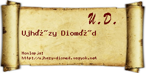 Ujházy Dioméd névjegykártya